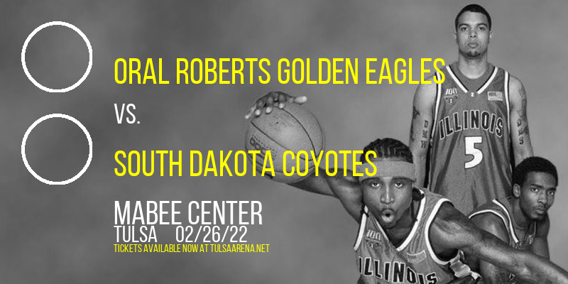 Oral Roberts Golden Eagles vs. South Dakota Coyotes at Mabee Center