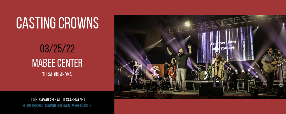 Casting Crowns at Mabee Center tickets Casting Crowns at Mabee Center