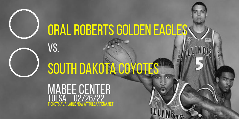 Oral Roberts Golden Eagles vs. South Dakota Coyotes at Mabee Center tickets Oral Roberts Golden Eagles vs. South Dakota Coyotes at Mabee Center