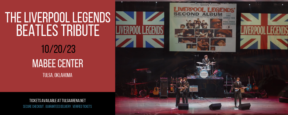 The Liverpool Legends - Beatles Tribute at Mabee Center